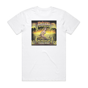 Erotikill Virgin Speed Album Cover T-Shirt White Erotikill Virgin Speed Album Cover T-Shirt White