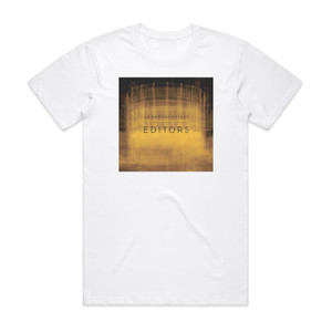 Editors An End Has A Start 1 Album Cover T-Shirt White Editors An End Has A Start 1 Album Cover T-Shirt White