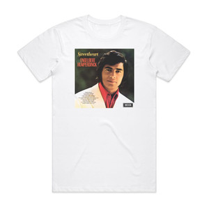 Engelbert Humperdinck Sweetheart Album Cover T-Shirt White Engelbert Humperdinck Sweetheart Album Cover T-Shirt White