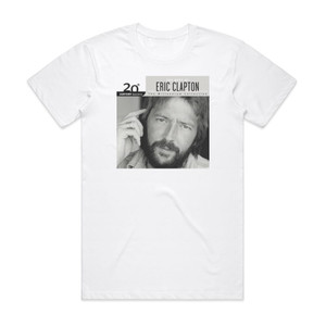 Eric Clapton 20Th Century Masters The Millennium Collection The Best Of E Album Cover T-Shirt White Eric Clapton 20Th Century Masters The Millennium Collection The Best Of E Album Cover T-Shirt White