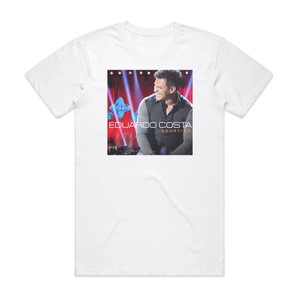 Eduardo Costa Eduardo Costa Acustico Album Cover T-Shirt White Eduardo Costa Eduardo Costa Acustico Album Cover T-Shirt White
