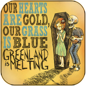Greenland Is Melting Our Hearts Are Gold Our Grass Is Blue Album Cover Sticker Greenland Is Melting Our Hearts Are Gold Our Grass Is Blue Album Cover Sticker
