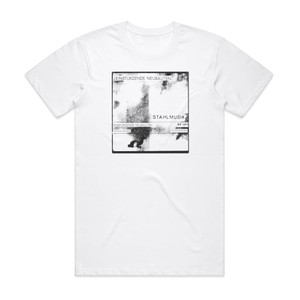 Einsturzende Neubauten Stahlmusik Album Cover T-Shirt White Einsturzende Neubauten Stahlmusik Album Cover T-Shirt White