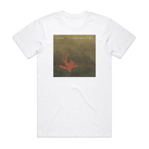 Eluvium The Motion Makes Me Last Album Cover T-Shirt White Eluvium The Motion Makes Me Last Album Cover T-Shirt White