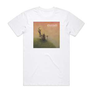 Eluvium When I Live By The Garden And The Sea Album Cover T-Shirt White Eluvium When I Live By The Garden And The Sea Album Cover T-Shirt White