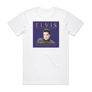 Elvis Presley The Wonder Of You Album Cover T-Shirt White Elvis Presley The Wonder Of You Album Cover T-Shirt White