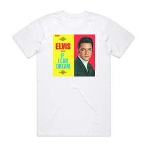Elvis Presley If I Can Dream Album Cover T-Shirt White