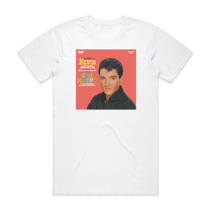 Elvis Presley Girl Happy 2 Album Cover T-Shirt White Elvis Presley Girl Happy 2 Album Cover T-Shirt White