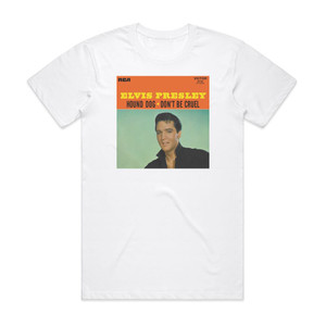 Elvis Presley Hound Dog Dont Be Cruel Album Cover T-Shirt White Elvis Presley Hound Dog Dont Be Cruel Album Cover T-Shirt White