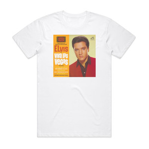 Elvis Presley Viva Las Vegas Album Cover T-Shirt White Elvis Presley Viva Las Vegas Album Cover T-Shirt White