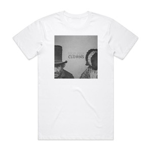 End of Green Send In The Clowns Album Cover T-Shirt White End of Green Send In The Clowns Album Cover T-Shirt White