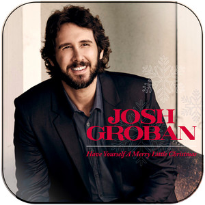 Josh Groban Have Yourself A Merry Little Christmas Album Cover Sticker Josh Groban Have Yourself A Merry Little Christmas Album Cover Sticker
