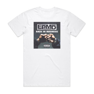 EPMD Back In Business Album Cover T-Shirt White EPMD Back In Business Album Cover T-Shirt White