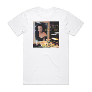 Evelyn Thomas High Energy Album Cover T-Shirt White Evelyn Thomas High Energy Album Cover T-Shirt White