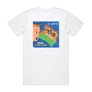 E-Rotic Fred Come To Bed Album Cover T-Shirt White
