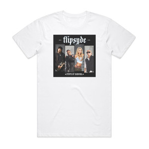 Flipsyde State Of Survival Album Cover T-Shirt White Flipsyde State Of Survival Album Cover T-Shirt White