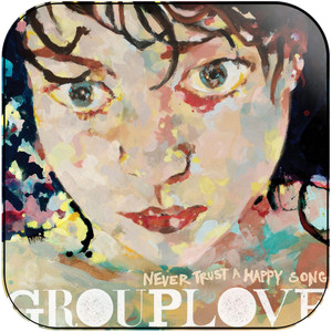 Grouplove Never Trust A Happy Song Album Cover Sticker Grouplove Never Trust A Happy Song Album Cover Sticker