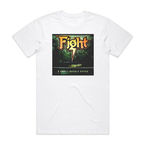 Fight A Small Deadly Space 1 Album Cover T-Shirt White Fight A Small Deadly Space 1 Album Cover T-Shirt White