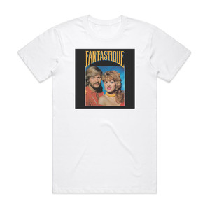 Fantastique Fantastique Album Cover T-Shirt White Fantastique Fantastique Album Cover T-Shirt White