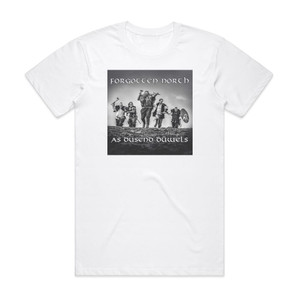 Forgotten North As Dusend Dwels Album Cover T-Shirt White Forgotten North As Dusend Dwels Album Cover T-Shirt White