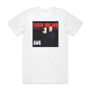 Farin Urlaub Racing Team Awg Album Cover T-Shirt White Farin Urlaub Racing Team Awg Album Cover T-Shirt White