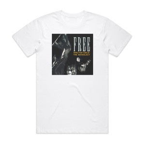 Free Molten Gold The Anthology Album Cover T-Shirt White Free Molten Gold The Anthology Album Cover T-Shirt White