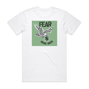 Fear More Beer Album Cover T-Shirt White