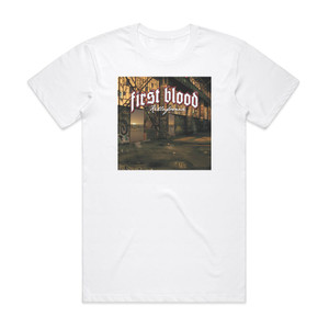 First Blood Killafornia Album Cover T-Shirt White First Blood Killafornia Album Cover T-Shirt White