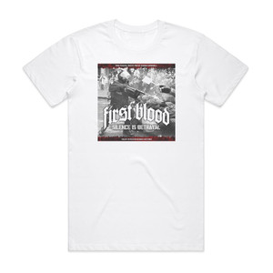 First Blood Silence Is Betrayal Album Cover T-Shirt White First Blood Silence Is Betrayal Album Cover T-Shirt White