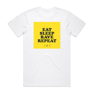 Fatboy Slim Eat Sleep Rave Repeat Album Cover T-Shirt White Fatboy Slim Eat Sleep Rave Repeat Album Cover T-Shirt White