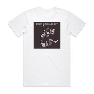 Family Family Entertainment Album Cover T-Shirt White
