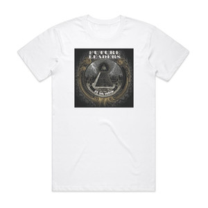 Future Leaders of the World Lvl Iv Album Cover T-Shirt White Future Leaders of the World Lvl Iv Album Cover T-Shirt White