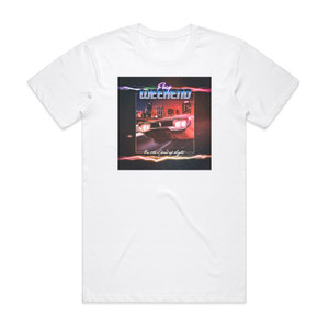 Fury Weekend In The Speed Of Light Album Cover T-Shirt White
