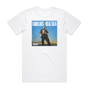 Fabolous Real Talk Album Cover T-Shirt White Fabolous Real Talk Album Cover T-Shirt White