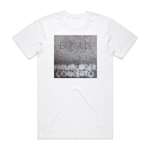 Focus Hamburger Concerto Album Cover T-Shirt White