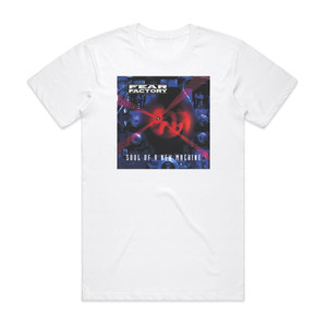 Fear Factory Soul Of A New Machine 1 Album Cover T-Shirt White Fear Factory Soul Of A New Machine 1 Album Cover T-Shirt White