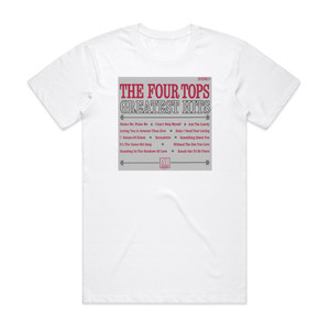 Four Tops Greatest Hits Album Cover T-Shirt White Four Tops Greatest Hits Album Cover T-Shirt White