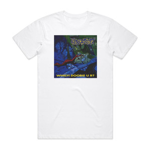 Funkdoobiest Which Doobie U B Album Cover T-Shirt White Funkdoobiest Which Doobie U B Album Cover T-Shirt White