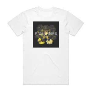 Figurines Figurines Album Cover T-Shirt White Figurines Figurines Album Cover T-Shirt White