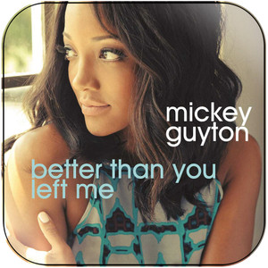 Mickey Guyton Better Than You Left Me Album Cover Sticker Mickey Guyton Better Than You Left Me Album Cover Sticker