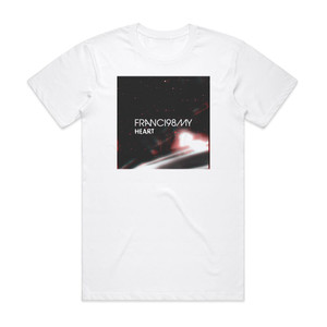 Franci98my Heart Album Cover T-Shirt White Franci98my Heart Album Cover T-Shirt White