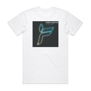 Ferry Corsten We Belong Album Cover T-Shirt White Ferry Corsten We Belong Album Cover T-Shirt White