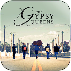 The Gypsy Queens The Gypsy Queens Album Cover Sticker The Gypsy Queens The Gypsy Queens Album Cover Sticker