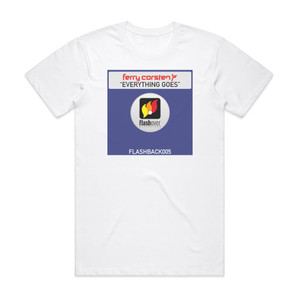 Ferry Corsten Everything Goes Album Cover T-Shirt White