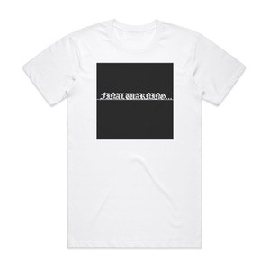 Final Warning Final Warning Album Cover T-Shirt White Final Warning Final Warning Album Cover T-Shirt White