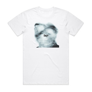 Fact In The Blink Of An Eye Album Cover T-Shirt White Fact In The Blink Of An Eye Album Cover T-Shirt White