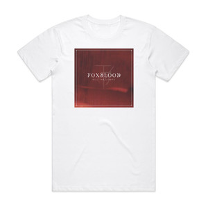 Foxblood Kill The Lights Album Cover T-Shirt White