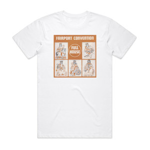 Fairport Convention Full House Album Cover T-Shirt White