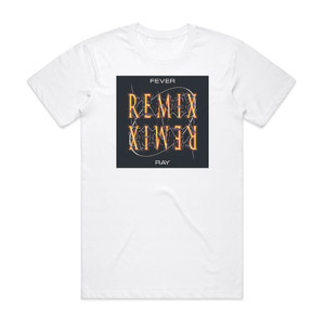Fever Ray Plunge Remix Album Cover T-Shirt White Fever Ray Plunge Remix Album Cover T-Shirt White
