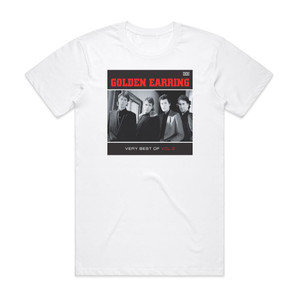 Golden Earring Very Best Of Vol2 Album Cover T-Shirt White Golden Earring Very Best Of Vol2 Album Cover T-Shirt White